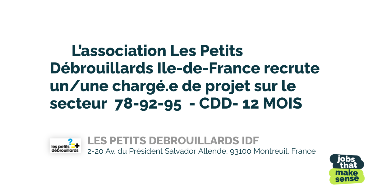 L’association Les Petits Débrouillards IledeFrance recrute un/une