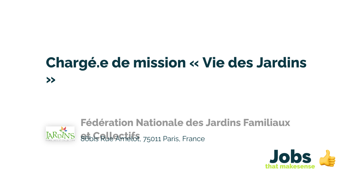 Chargé.e de mission « Vie des Jardins » - Paris - Fédération Nationale