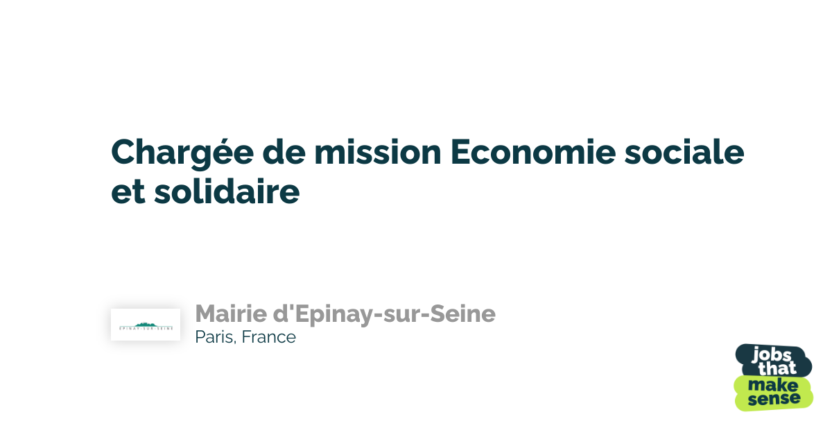 Chargée De Mission Economie Sociale Et Solidaire Paris Mairie Depinay Sur Seine 2902 