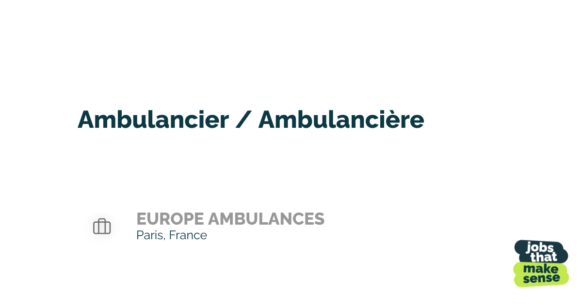 Ambulance driver 33 LACANAU EUROPE AMBULANCES 01/11/2024 Jobs