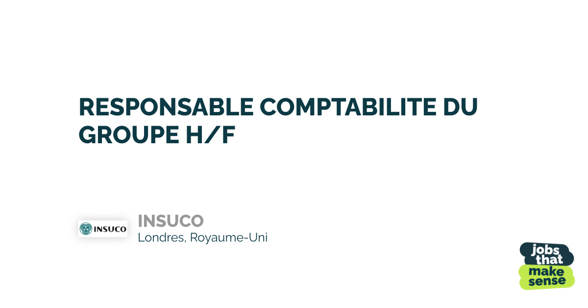 GROUP ACCOUNTING MANAGER M/F - Londres - INSUCO - 04/11/2023 - Jobs ...