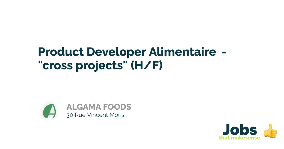Product Developer Alimentaire "cross projects" (H/F) Malakoff