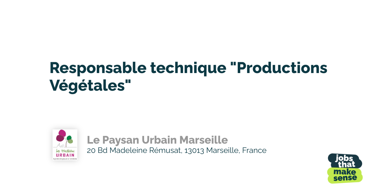 Technical Manager "Plant Production" - Marseille - Le Paysan Urbain