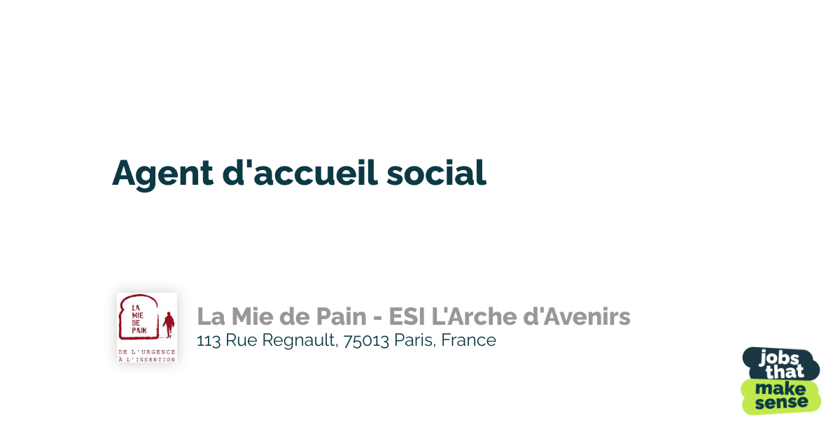 Agent d accueil social Paris La Mie de Pain ESI L Arche d