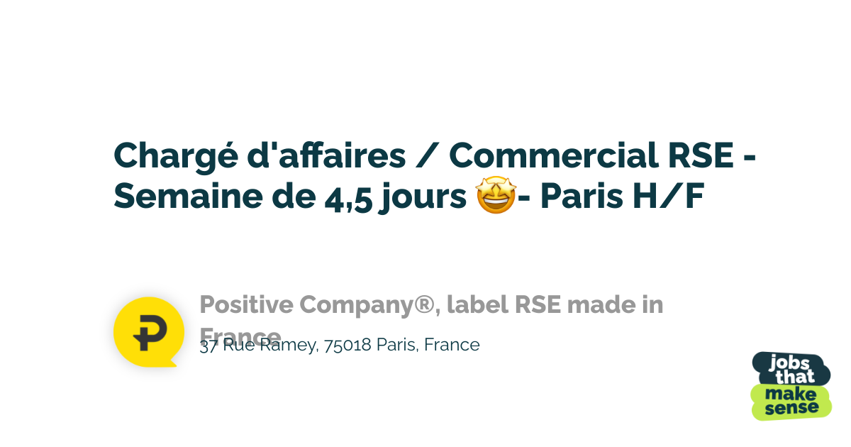 Chargé D'affaires RSE (B To B) - Semaine De 4,5 Jours 🤩- Paris H/F ...