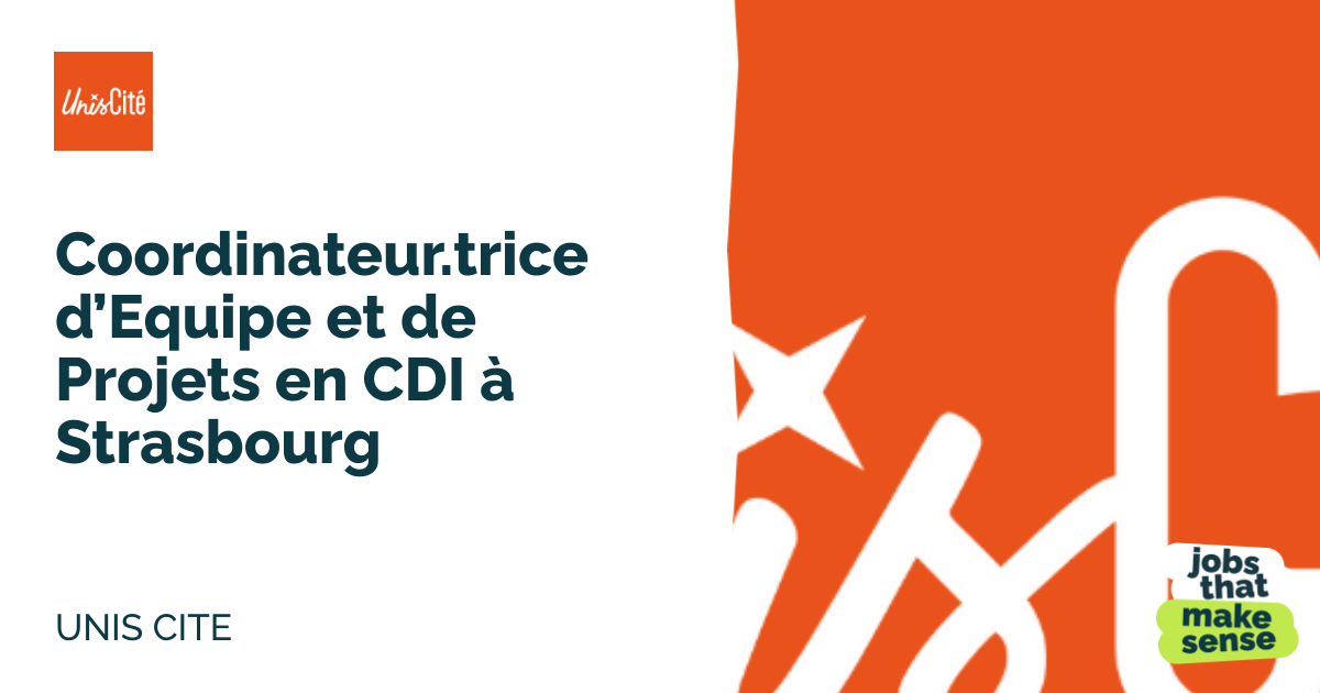 Coordinateur.trice d’Equipe et de Projets en CDI à Strasbourg - Paris ...