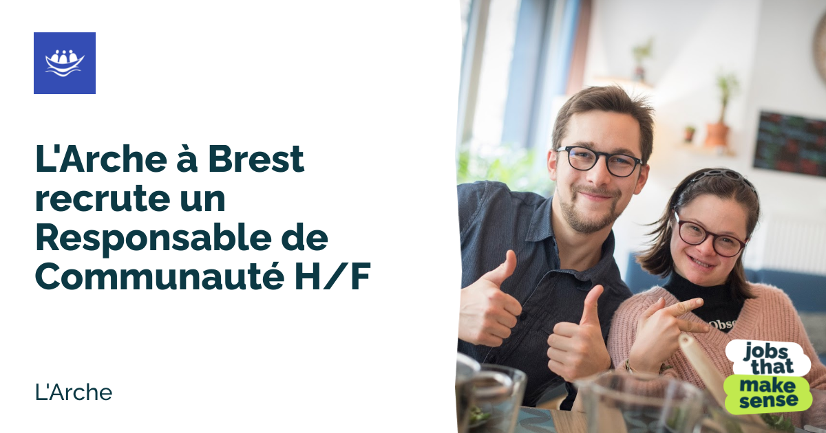 L Arche Brest recrute un Responsable de Communaut H F Paris