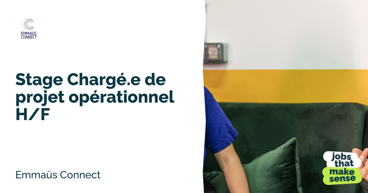 Internship Operational Project Manager M/F Marseille Emmaüs Connect