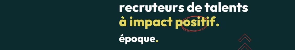 Bannière de Epoque Recrutement